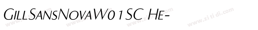 GillSansNovaW01SC He字体转换 GillSansNovaW01SC He字体转换